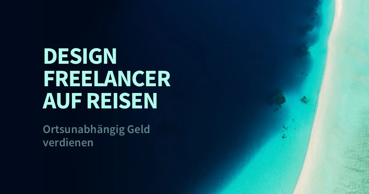UI/UX Design Freelancer auf Reisen: Warum unterwegs arbeiten nichts für mich ist