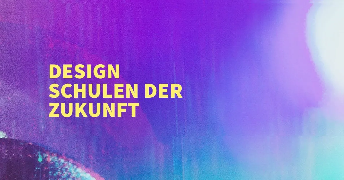 Design Schule der Zukunft: Jeder sollte von den Besten der Besten lernen können