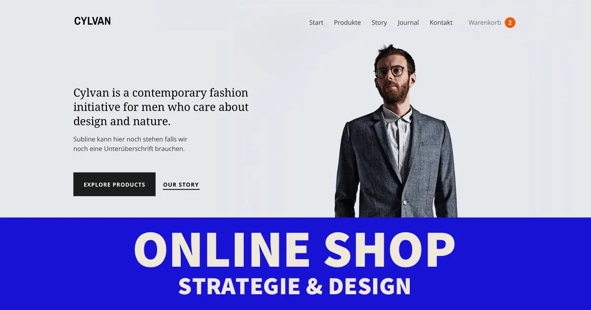 Anleitung: Einen Online Shop aufbauen – Strategie & Design