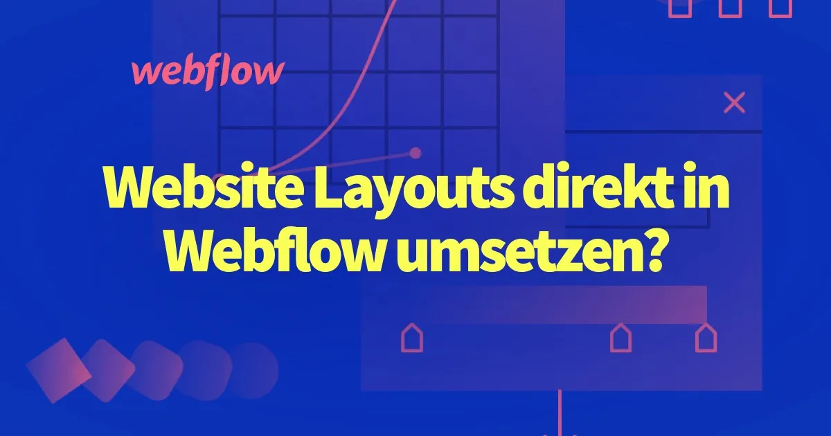 Website Layouts direkt in Webflow umsetzen oder erst mit einem Design-Programm wie Sketch?
