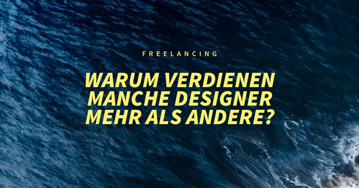 Wie verdienst du mehr als Webdesign Freelancer? Hier ist der Unterschied!