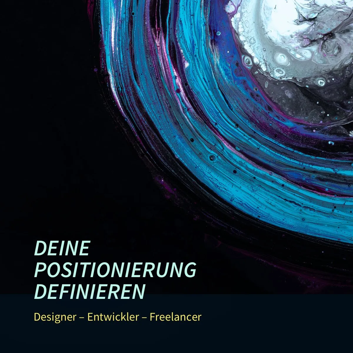 Deine Positionierung definieren (Kreativbranche)