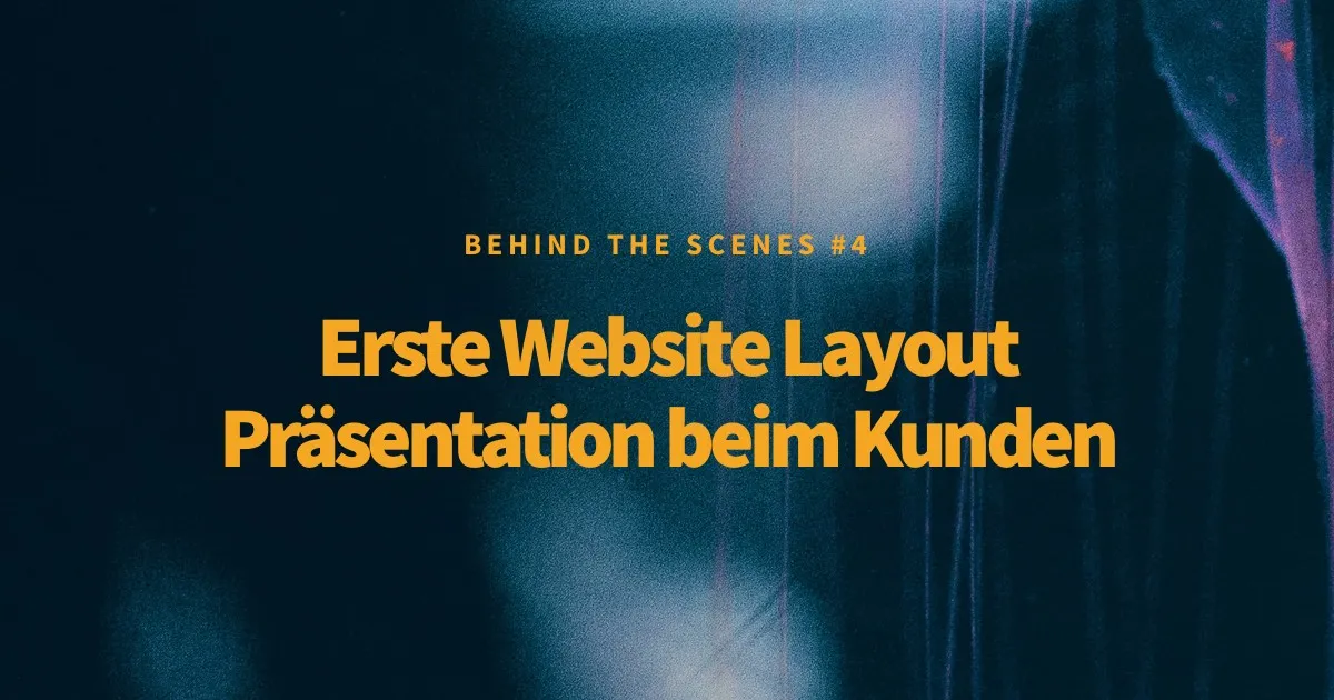 Erste Website Layout Präsentation beim Kunden (Teil 4)