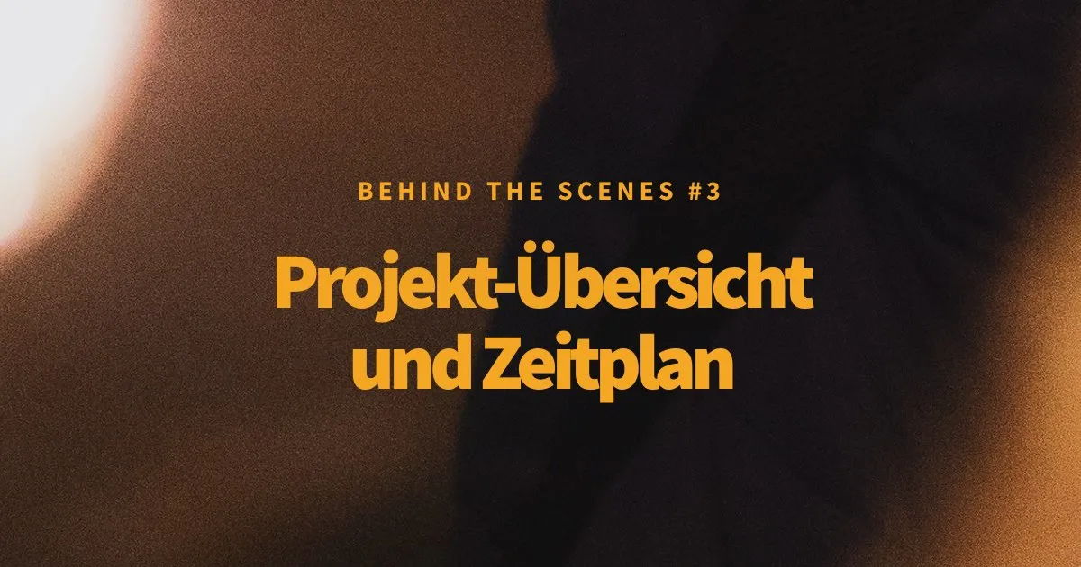 Projekt-Übersicht und Zeitplan erstellen (Teil 3)