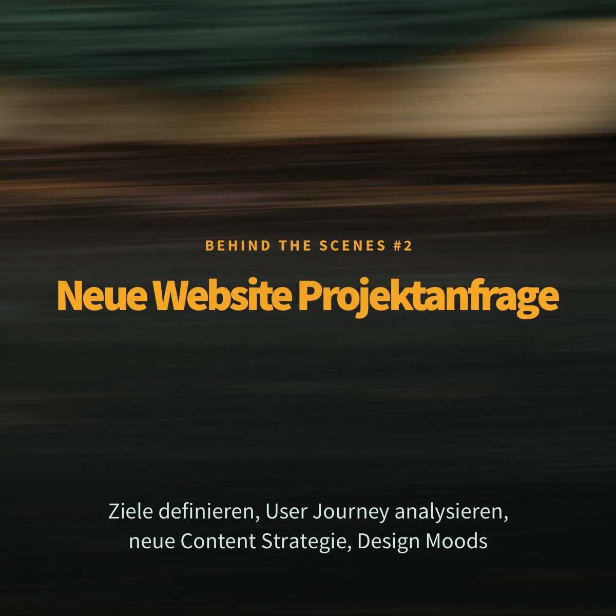 Neuer Kundenauftrag: Ziele definieren, User Journey analysieren, neue Content Strategie, Design Moods (Teil 2)