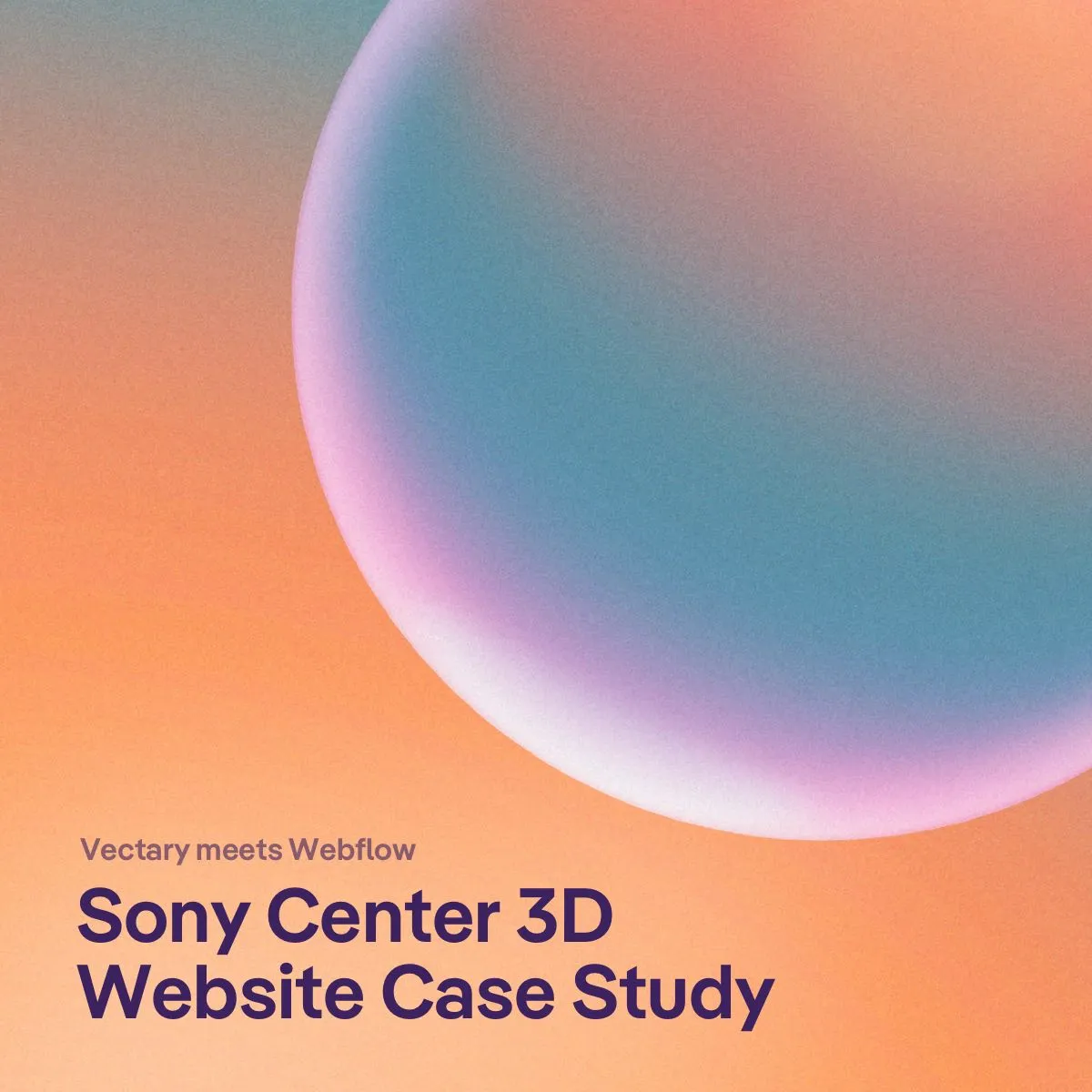 Sony Center 3D Website in Webflow – Case Study