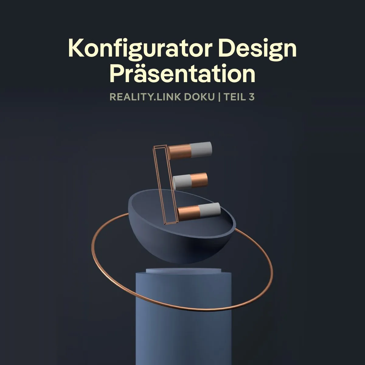 Konfigurator Design Präsentation – Reality Link Doku 3