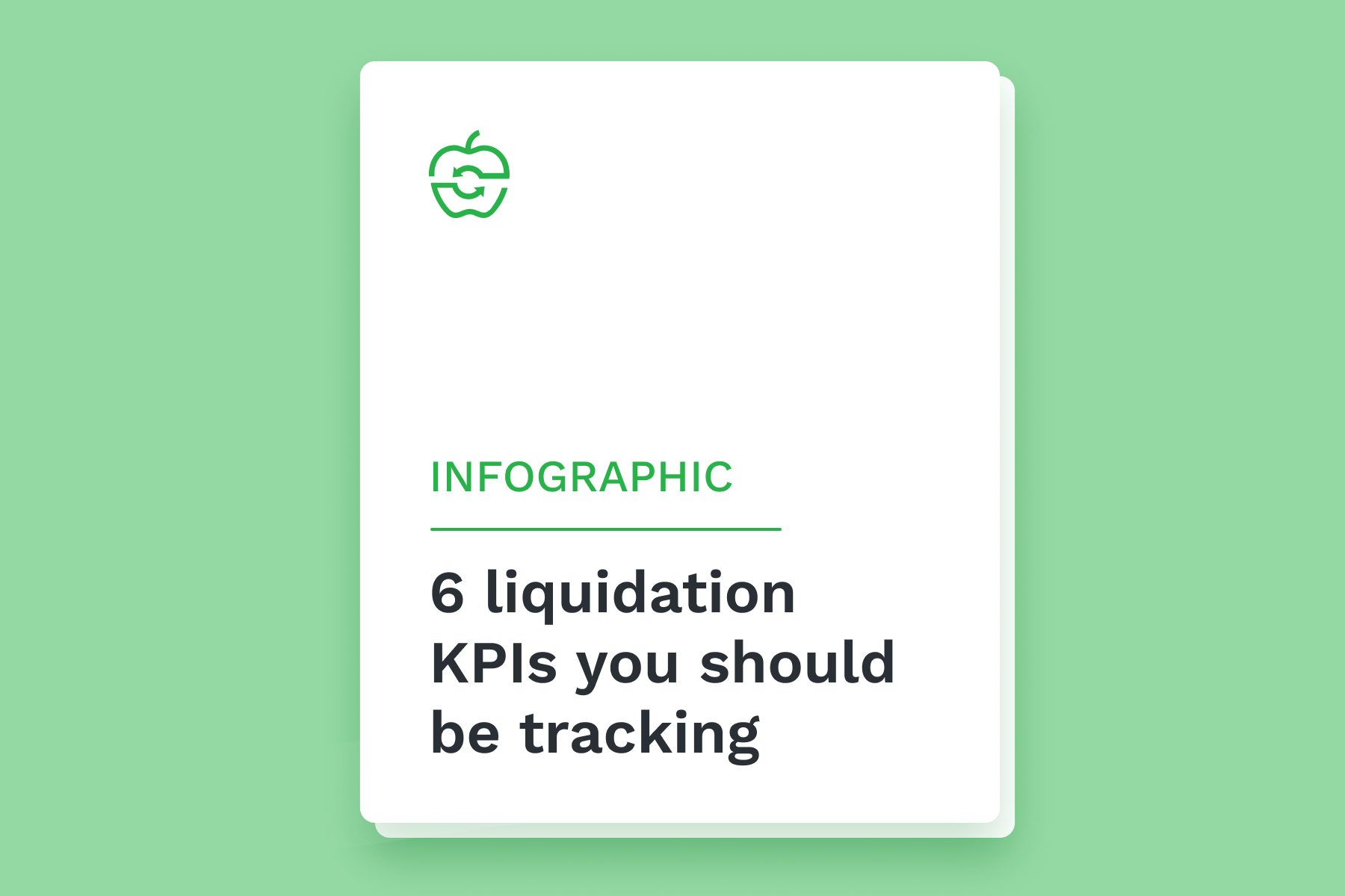 Infographic: 6 liquidation KPIs you should be tracking