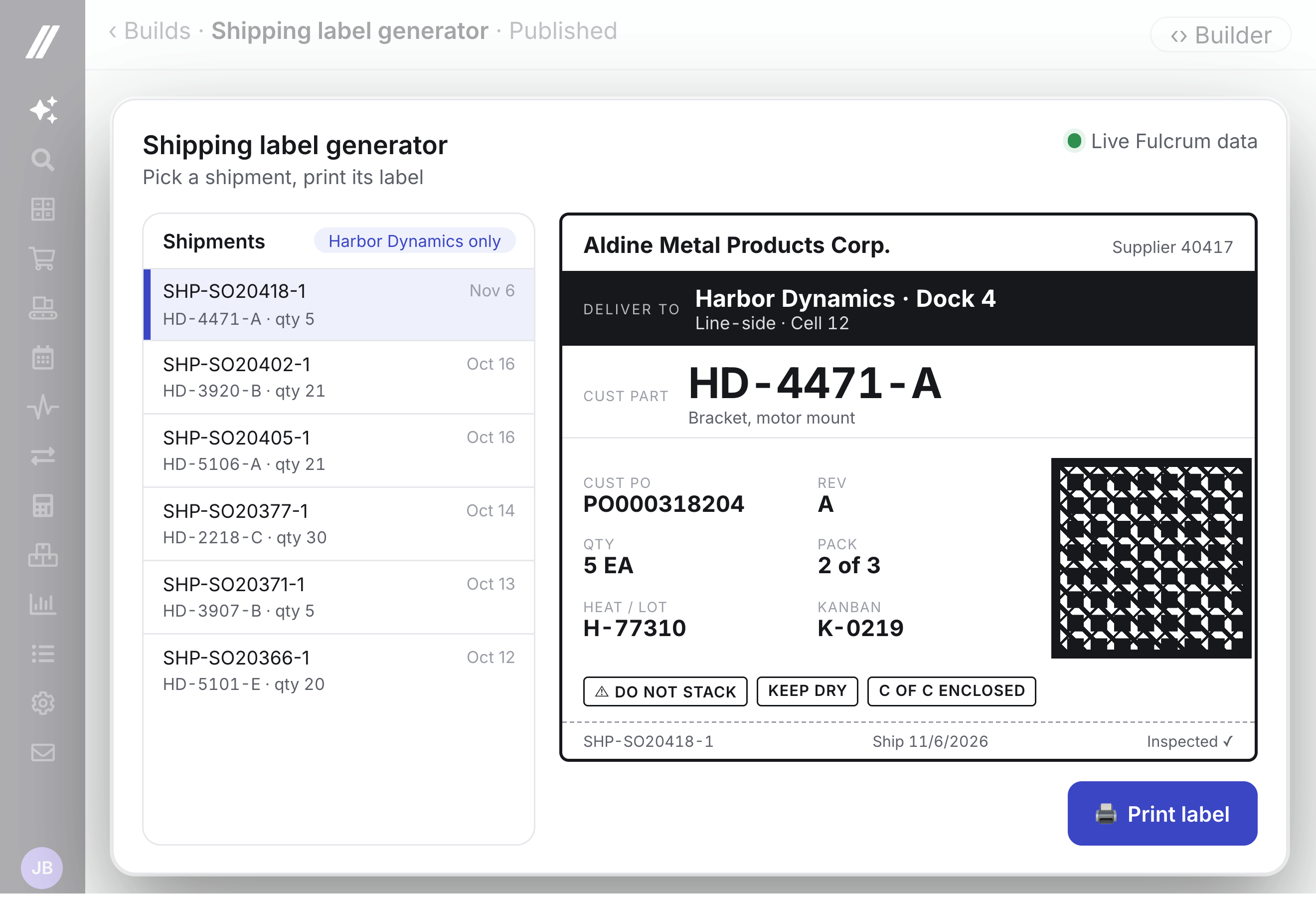 Shipping label generator, the Builder app Aldine built, shown inside Fulcrum