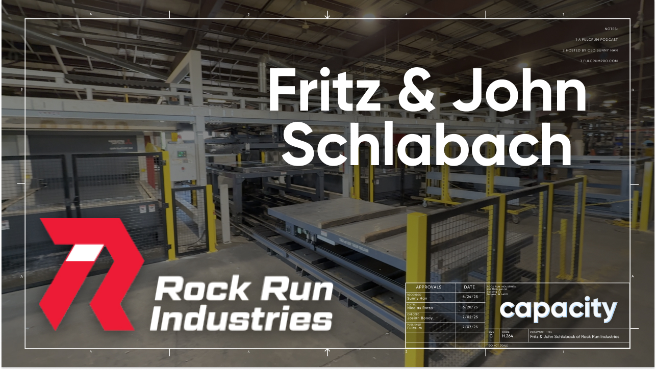 Fritz and John Schlabach of Rock Run Industries on Capacity