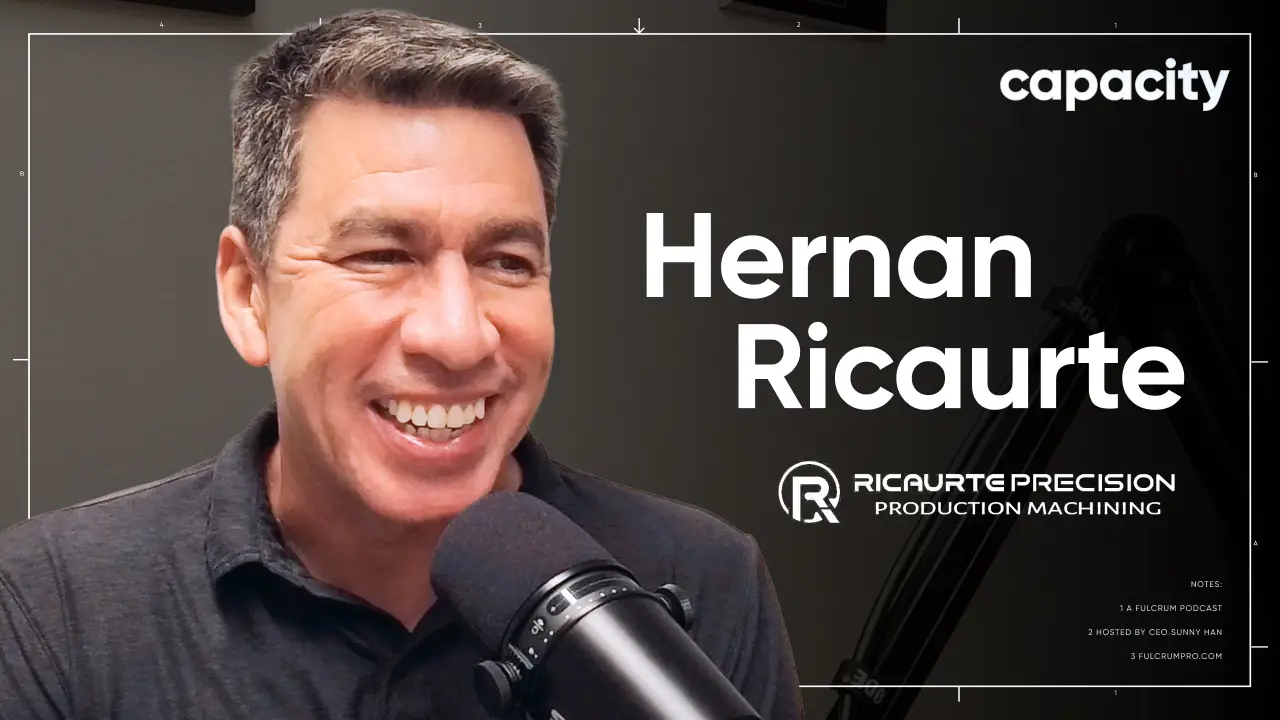 Hernan Ricaurte of Ricaurte Precision on Capacity