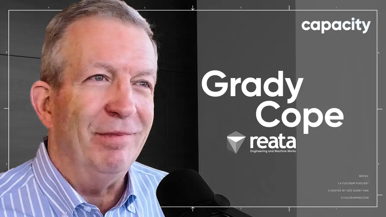 Grady Cope of Reata Engineering on Capacity