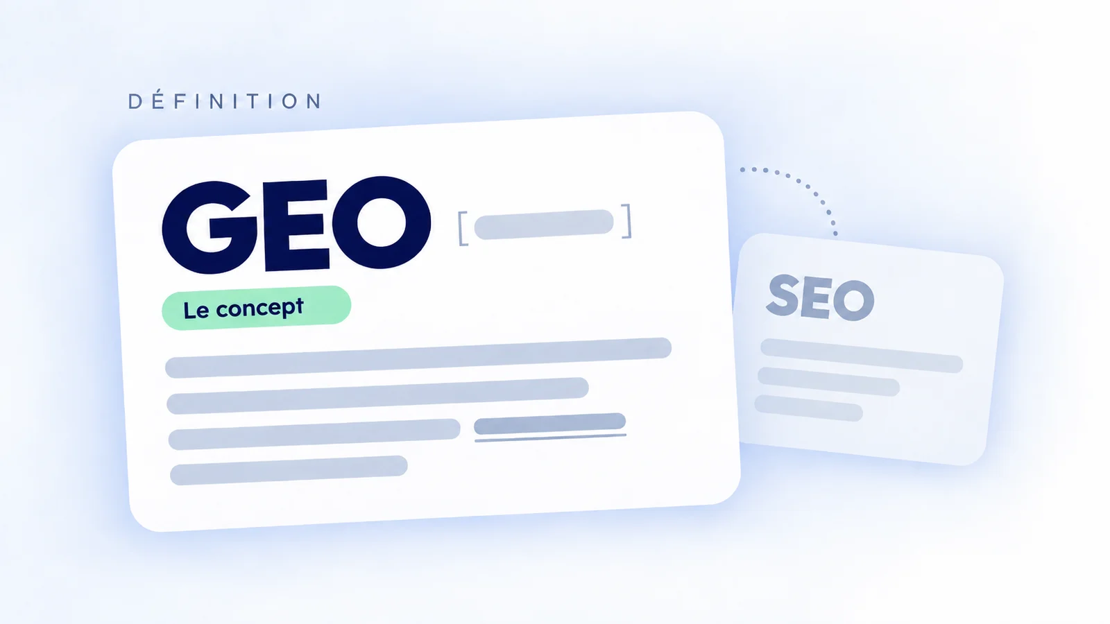 Glossary card defining GEO, with the legacy SEO card fading behind