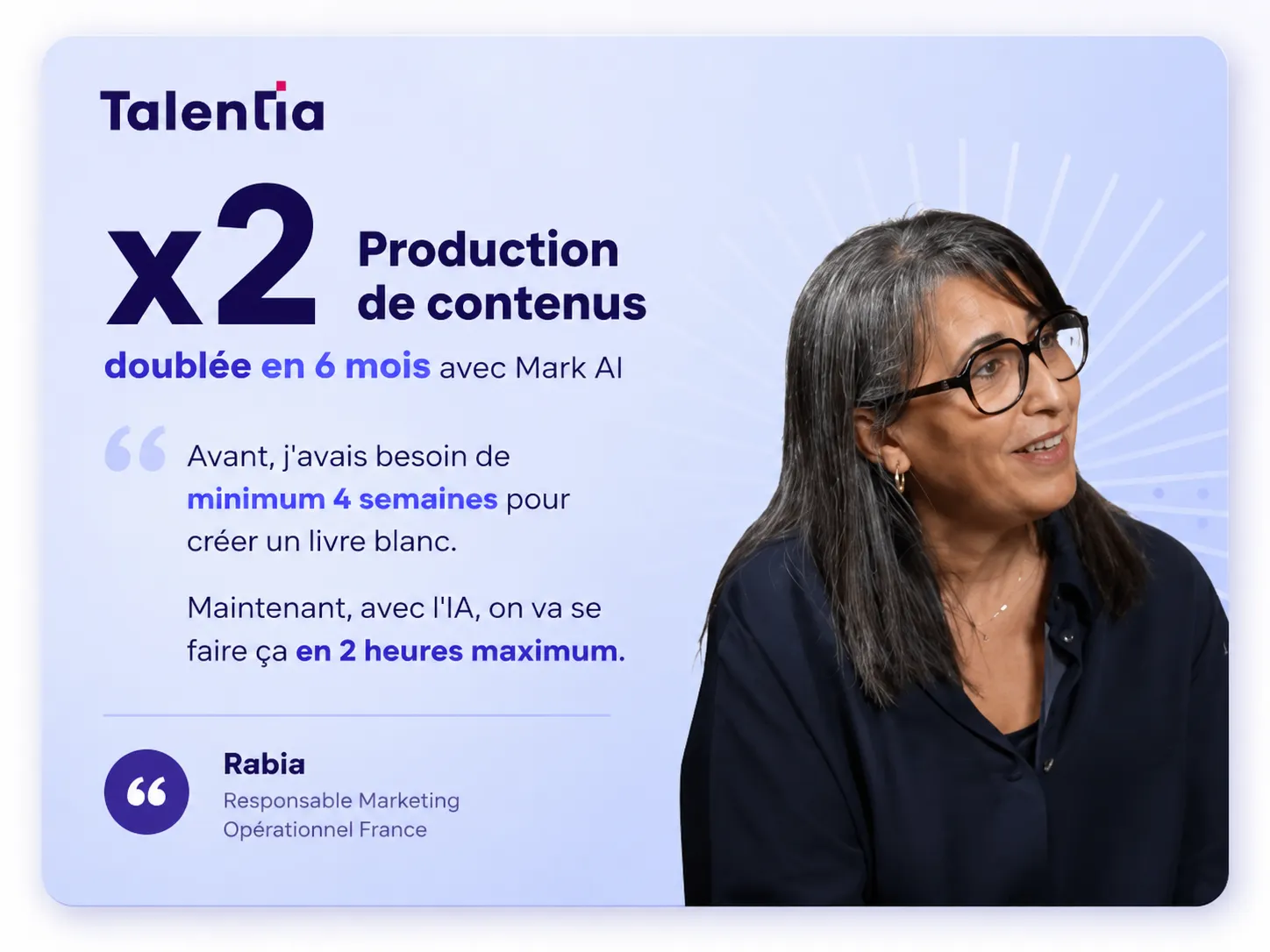 Rabia Ider, Talentia Software — x2 contenus produits en 6 mois avec Mark AI