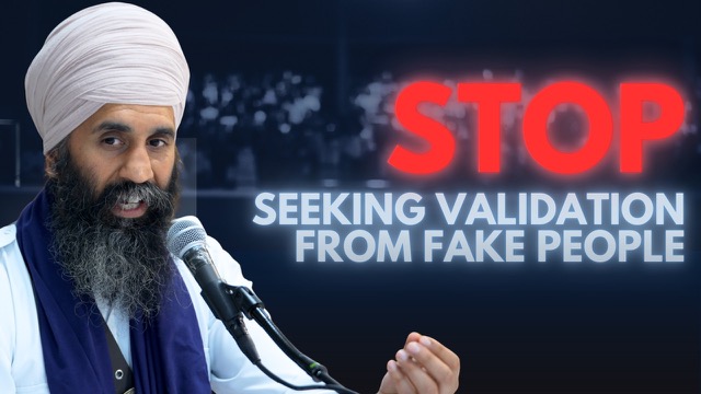 Stop seeking validation from fake people