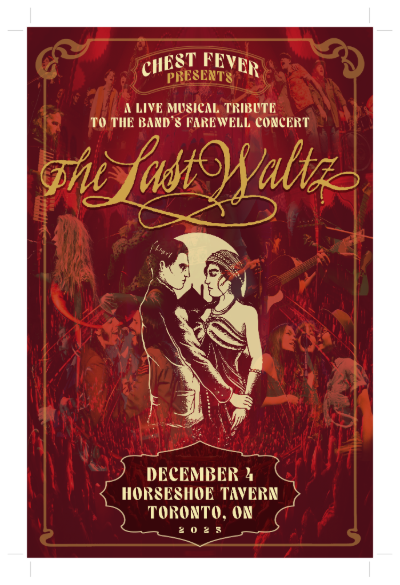 Chest Fever presents The Last Waltz