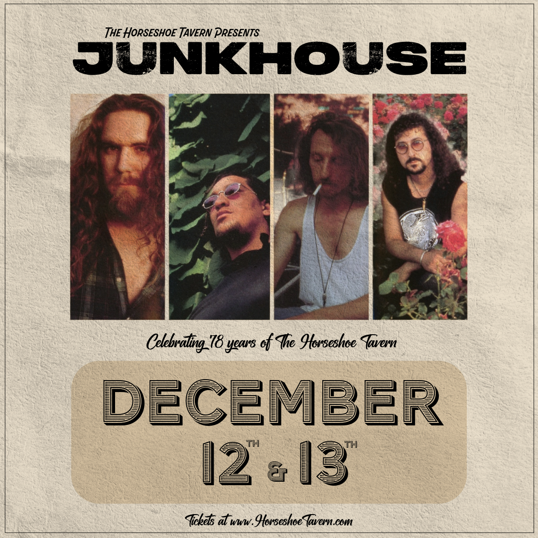 Junkhouse | Horseshoe Tavern