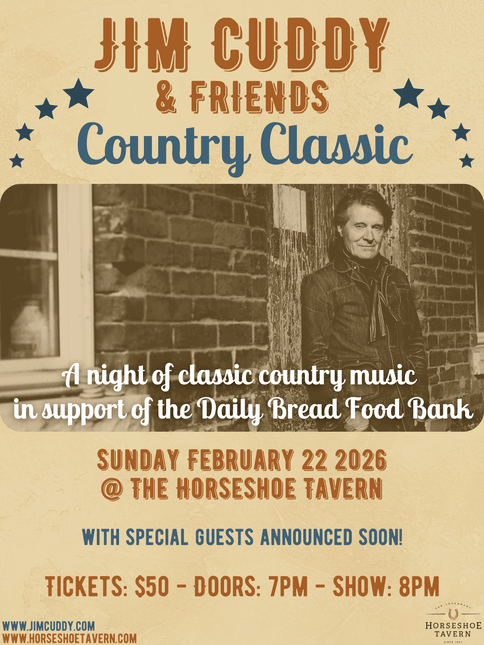 JIM CUDDY AND FRIENDS: A Night of Country Classics Benefitting The Daily Bread Food Bank