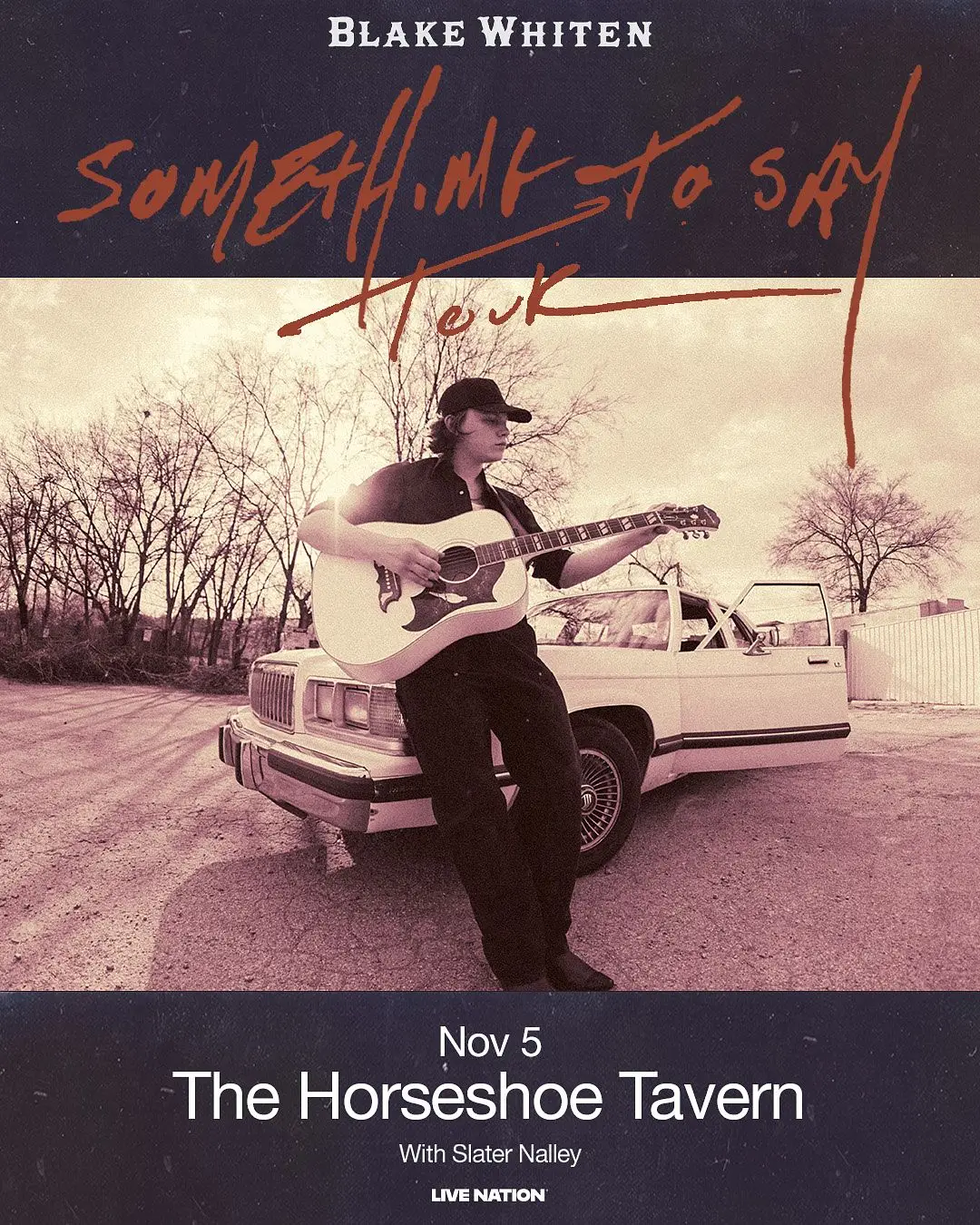 Blake Whiten - Something to Say Tour
