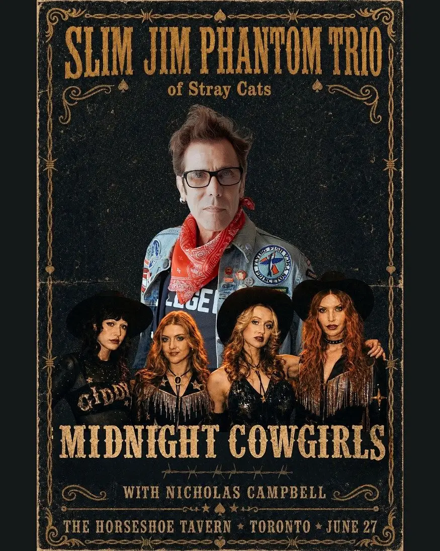 Slim Jim Phantom trio & The Midnight Cowgirls with Nicholas Campbell