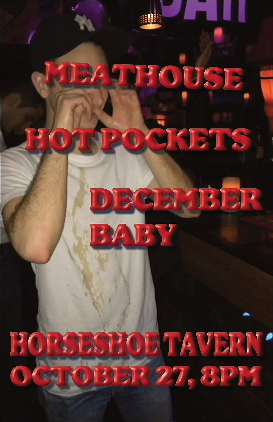 MEATHOUSE | HOT POCKETS | DECEMBER BABY