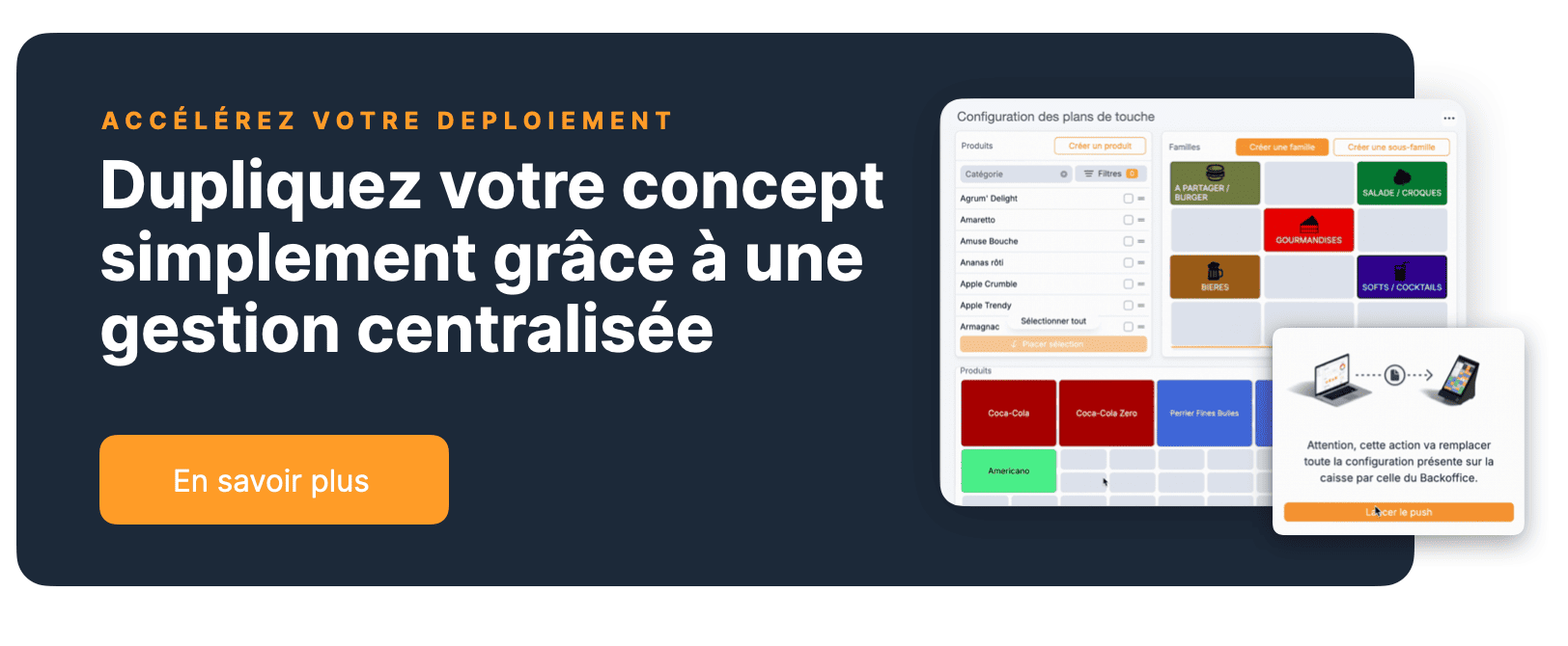 Interface du logiciel de caisse montrant une gestion centralisée des produits, avec options de duplication de configuration et synchronisation entre backoffice et caisse en restaurant.