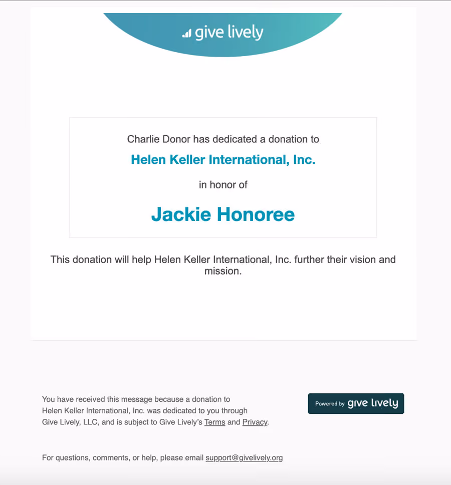 A screenshot of an example of the automated email that donors can elect to send advising that a donation was made in honor or in memory of another person.