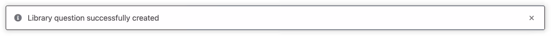 A screenshot of the "Library question successfully created" notification in the Nonprofit Admin Portal.