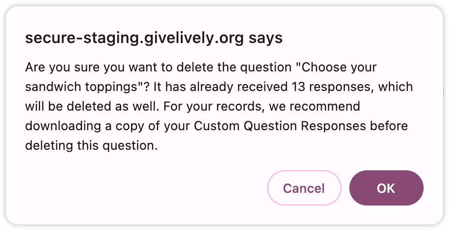 A screenshot of the warning you see if you choose to remove a question. Text of warning is written out in bullet point directly above.