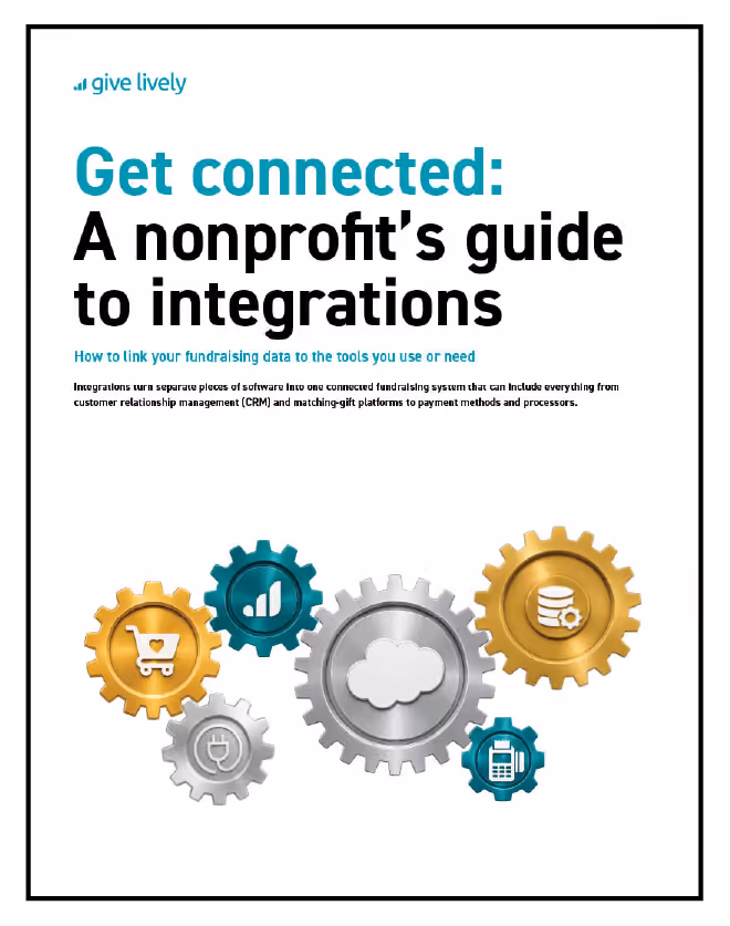 Cover of the "Get connected: A nonprofit's guide to integrations | How to link your fundraising data to the tools you use or need," including art depicting interlocking gears.