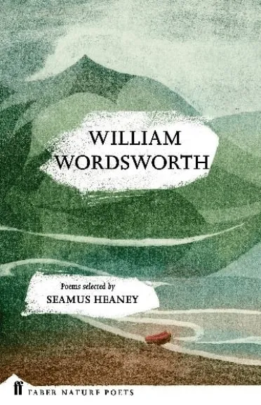 William Wordsworth: Poems Selected by Seamus Heaney