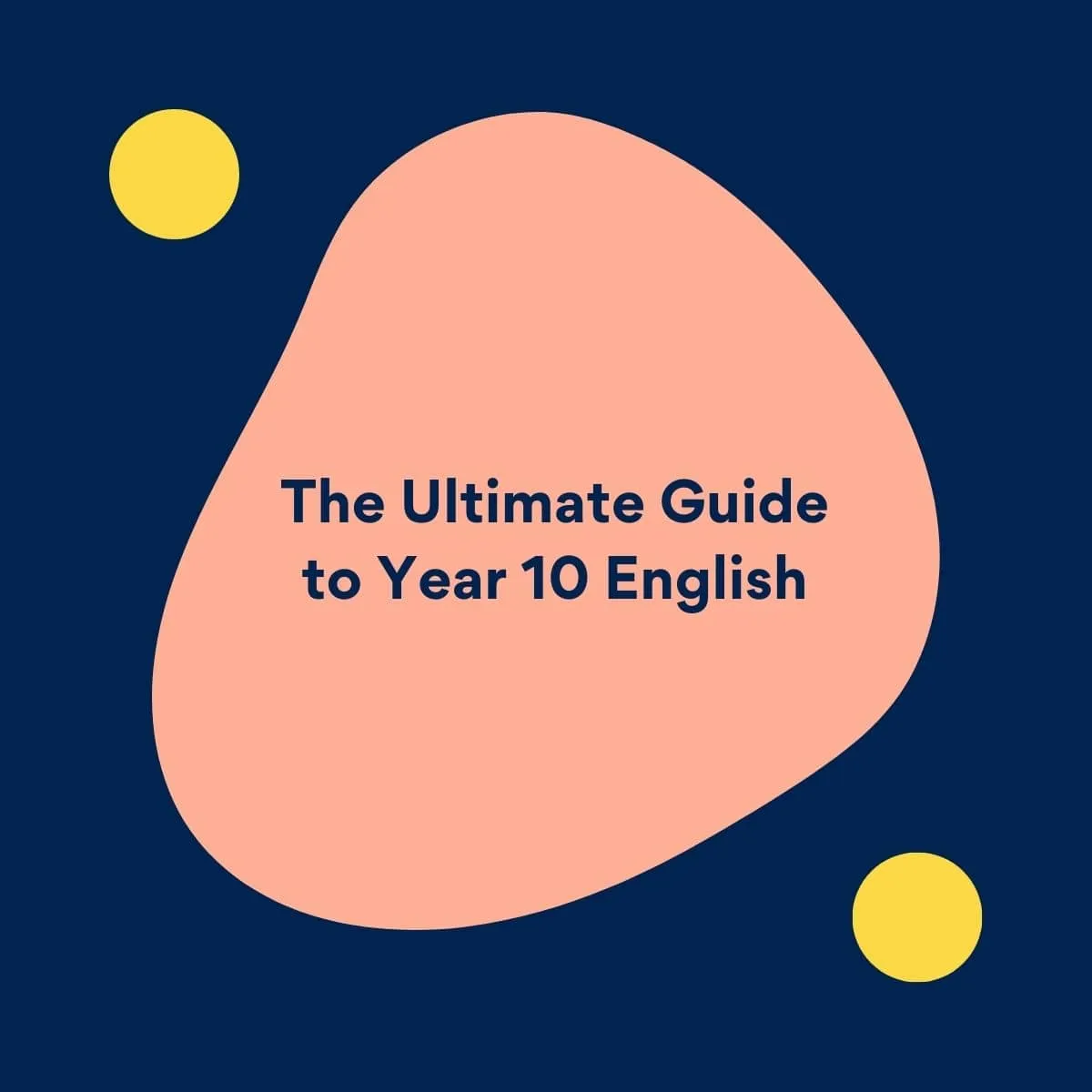 The Ultimate Guide to Year 10 English