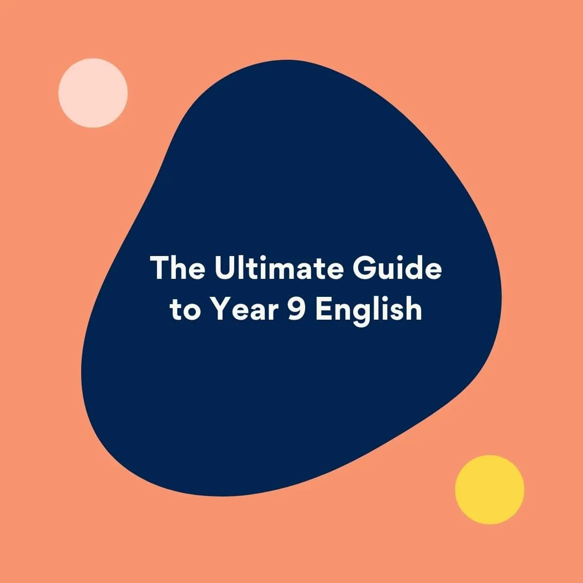 The Ultimate Guide to Year 9 English