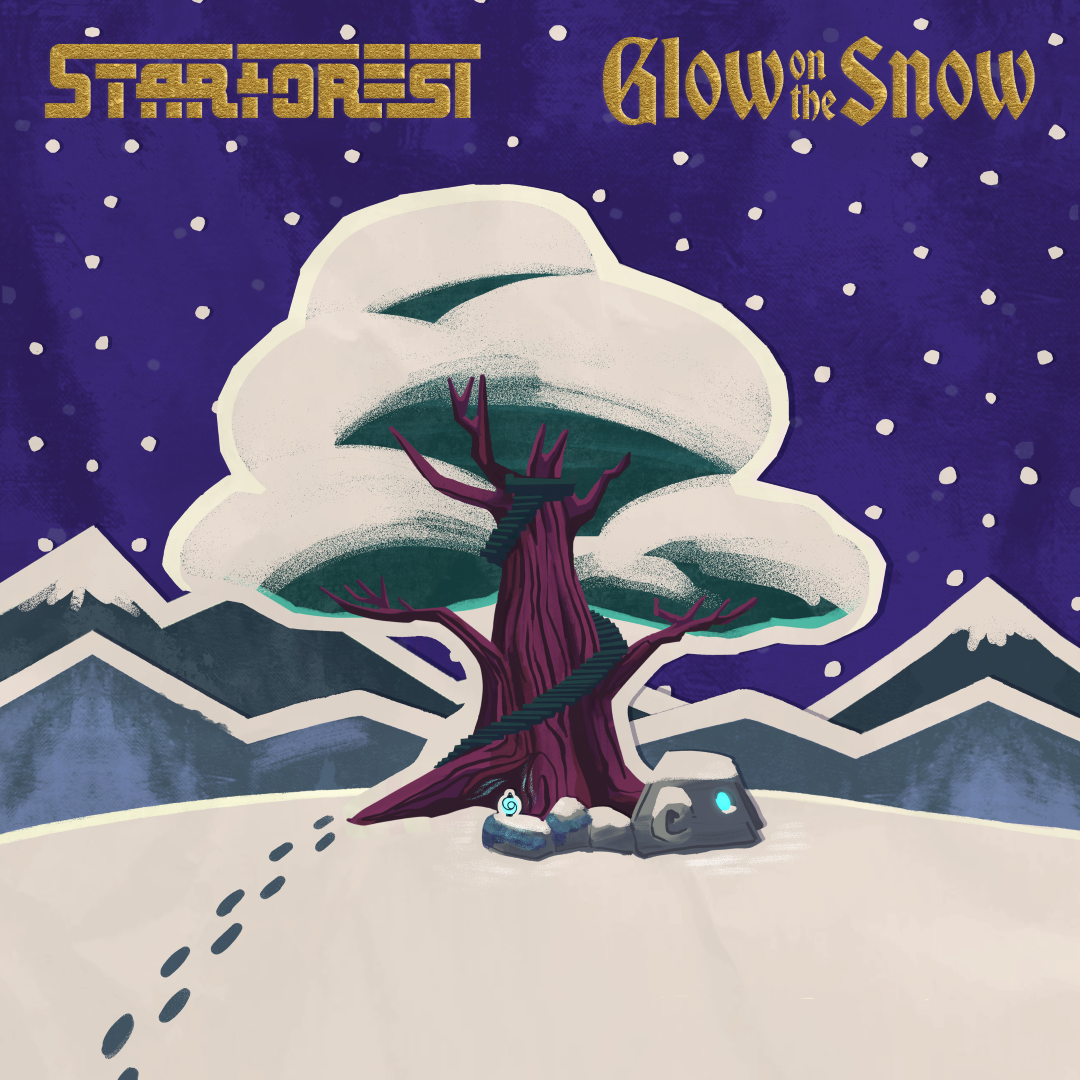 A tree stands tall in the middle of a blizzard. A light glowing from a lantern at it's base beckons you home. Star Forest and Glow on the Snow are written in gold foil at the top.