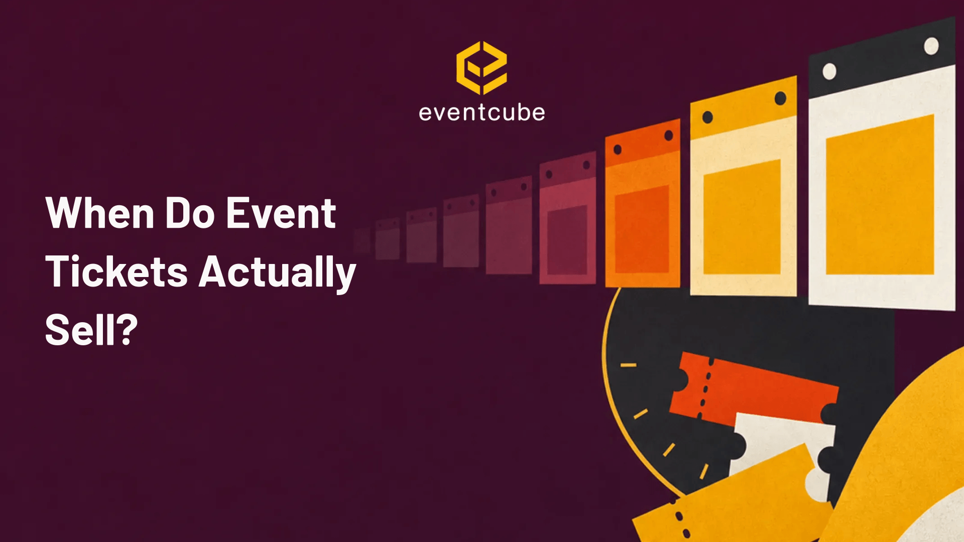 When Do Event Tickets Actually Sell? Eventcube header with calendar pages counting down to an event