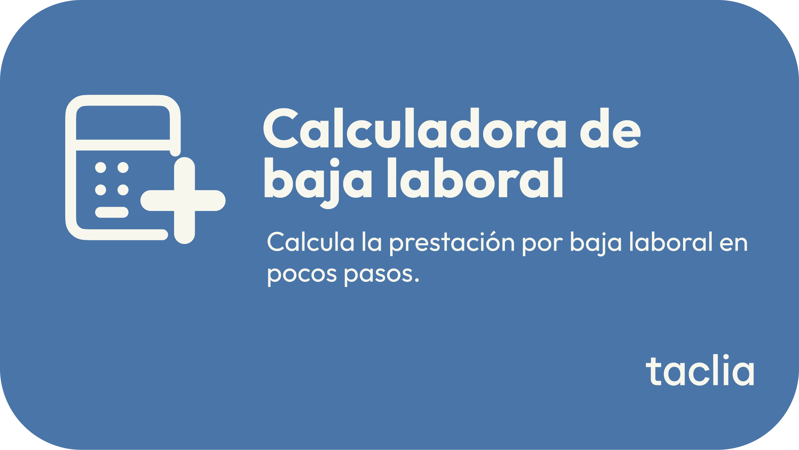 Calculadora de baja laboral