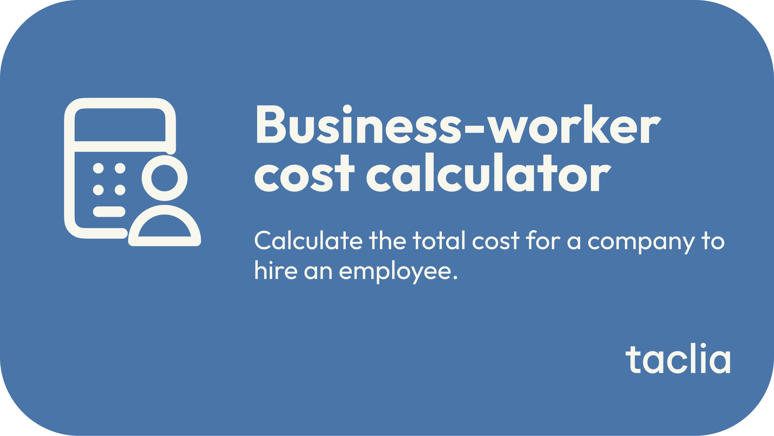 Business-worker cost calculator