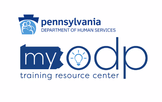 Pennsylvania Department of Human Services - MyODP Training Resource Center