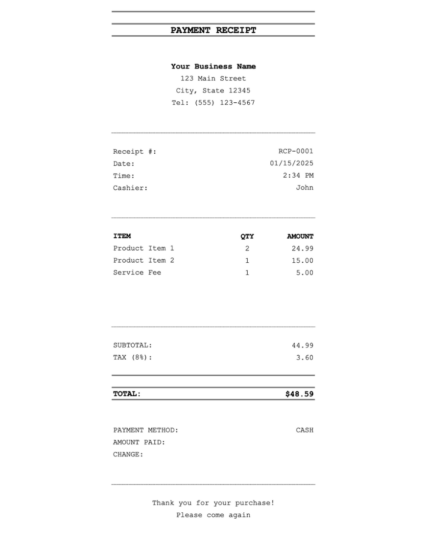 Receipt template preview with a narrow thermal printer style layout. Shows "PAYMENT RECEIPT" header with dotted border, business name and address centered below. Displays receipt number, date, time, and cashier ID, followed by a line item table with item, quantity, and amount columns. Includes subtotal, tax, and total with double-line border, payment method showing cash, amount paid, and change calculation. Closes with "Thank you for your purchase!" message.