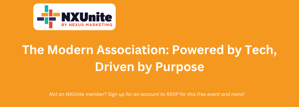 The Modern Association: Powered by Tech, Driven by Purpose
