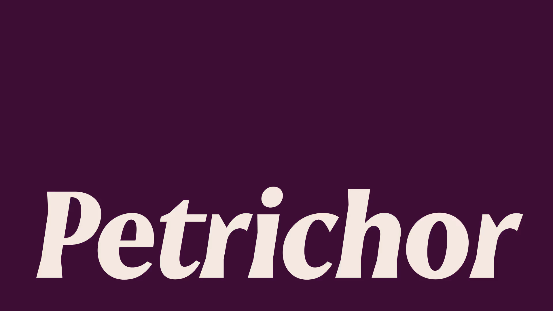 petrichor logotype sorted type
