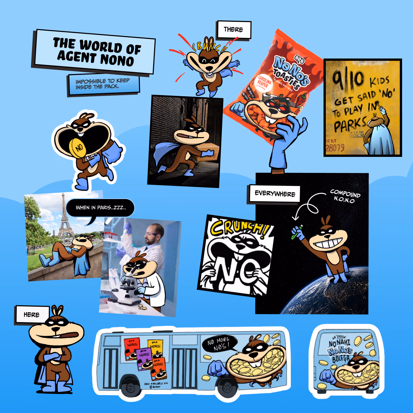 Collage featuring Agent Nono, a cartoon raccoon superhero with a blue cape, holding a 'No Nös Toasties' snack bag, proclaiming 'no' everywhere: in Paris, in a lab, and in space; highlights 9 out of 10 kids get said 'no' to playing in parks and advocates 'No more Nös!' on a bus and bus stop advertisement.
