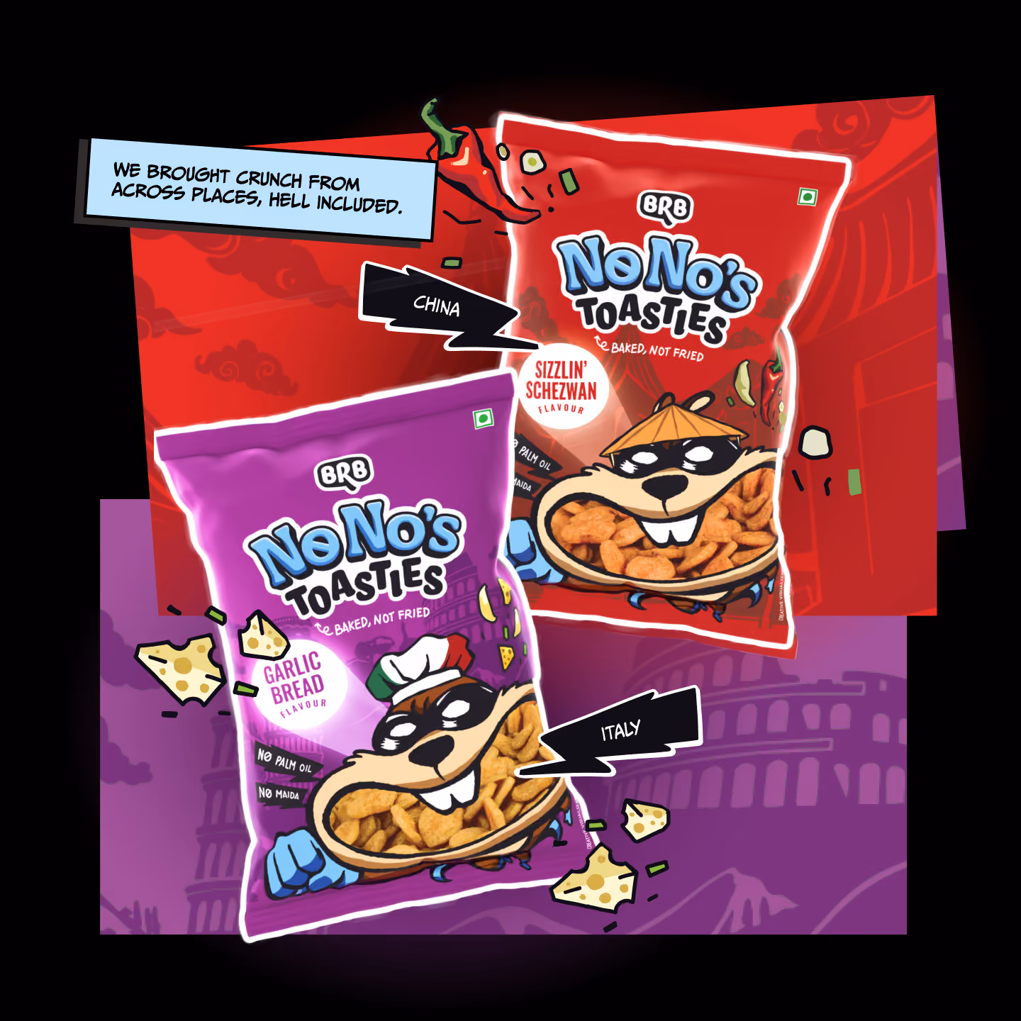 Two BRB No No's Toasties snack bags, one red with Sizzlin' Schezwan flavor labeled China and one purple with Garlic Bread flavor labeled Italy, both feature a cartoon raccoon holding a bowl of the baked, not fried toasties.