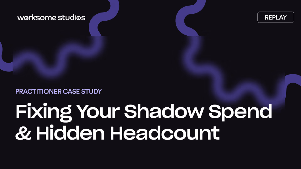 Fixing Your Shadow Spend & Hidden Headcount (Zulie Miles, Huge)