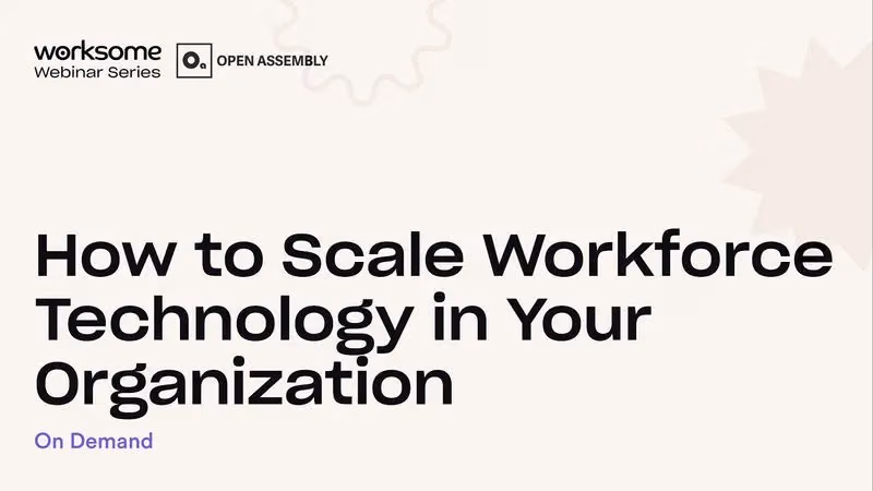 VOL 3: How to Implement New Workforce Technology