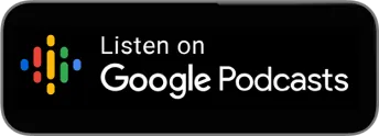 Listen on Google Podcasts