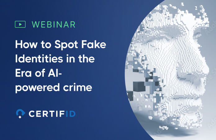 Promotional graphic for a CertifID webinar titled "How to Spot Fake Identities in the Era of AI-powered crime," featuring a pixelated 3D-rendered face on a digital blue background.