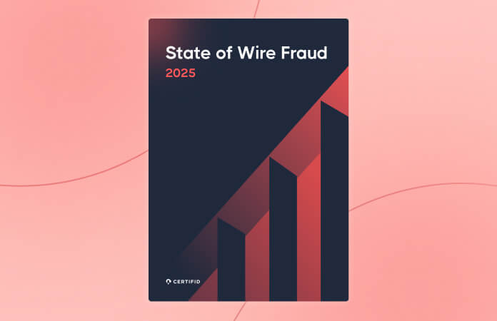 Cover of a report titled "State of Wire Fraud 2025" by CertifID, with a stylized red and black bar chart against a peach background.