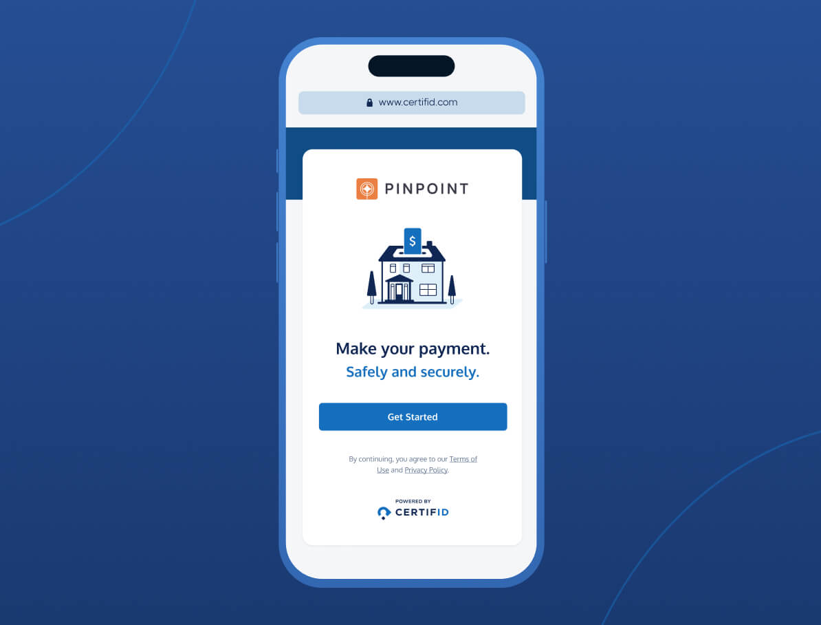 A smartphone screen showing a secure payment interface for "Pinpoint" powered by CertifID. The screen includes a "Get Started" button and the message "Make your payment. Safely and securely."