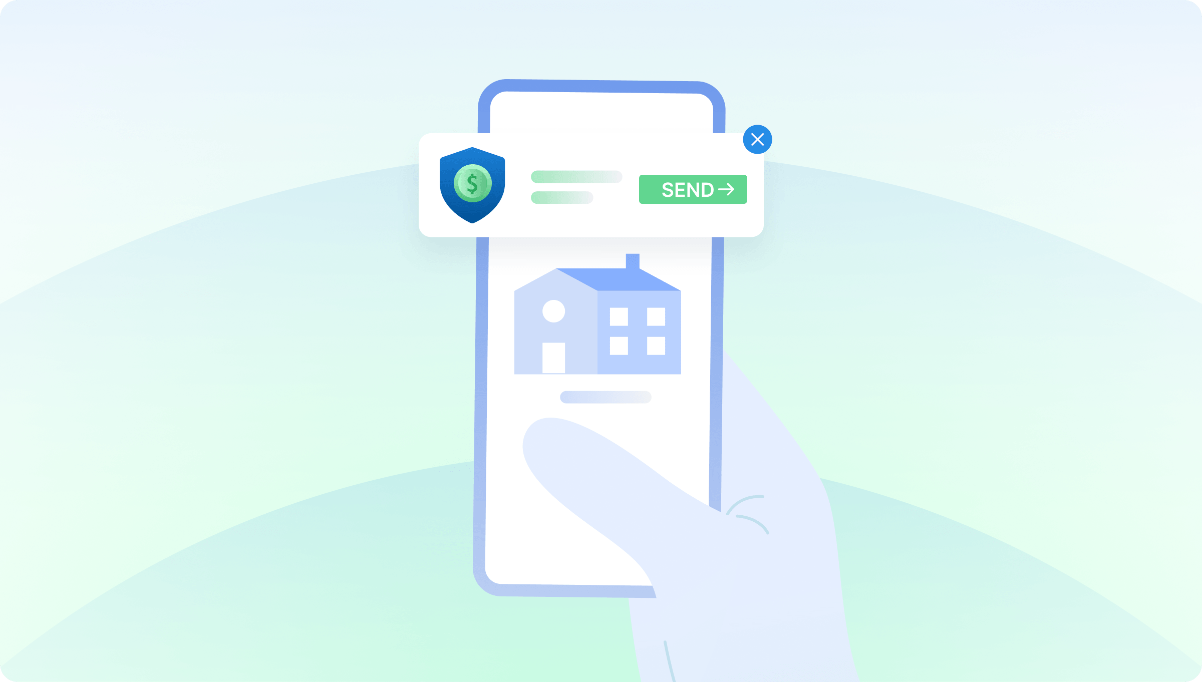 Digital illustration of a hand holding a smartphone that displays a light blue house icon. Hovering above the phone is a notification card containing a blue security shield with a green dollar sign and a green 'SEND' button.